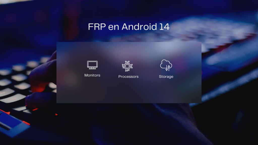 FRP en Android 14